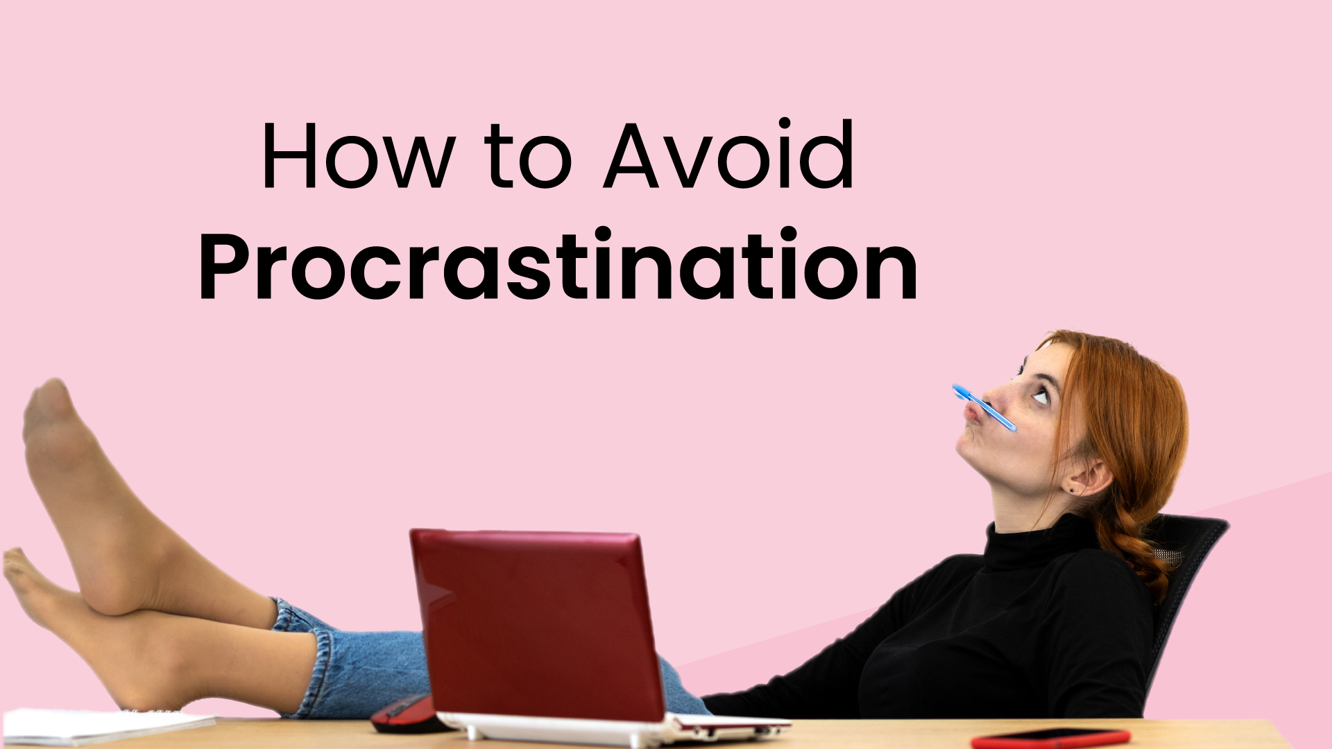 How to Overcome Procrastination in Your Studies