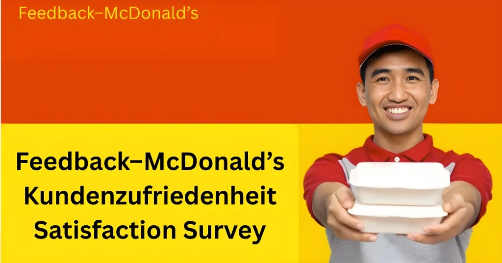 Feedback–McDonald’s Kundenzufriedenheit Satisfaction Survey
